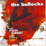 THE BULLOCKS: Ready Steady Cash