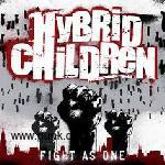 HYBRID CHILDREN – Fight as one CD