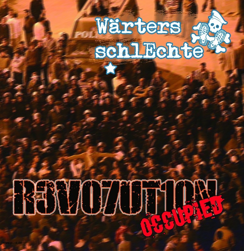 Wärters schlEchte: Revolution occupied LP