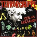 Terrorgruppe: Musik Für Arschlöcher CD ReIssue