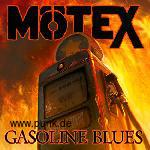 MÖTEX: Gasoline Blues LP