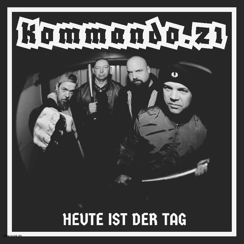 Kommando.21: Heute ist der Tag