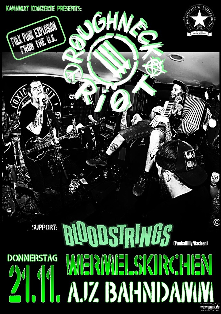 : Roughneck Riot + Bloodstrings